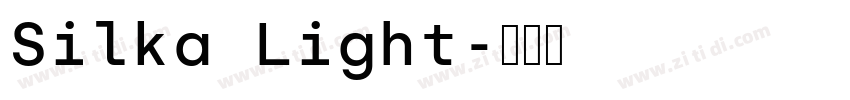 Silka Light字体转换
